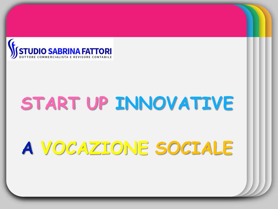 STARTUP INNOVATIVE A VOCAZIONE SOCIALE_